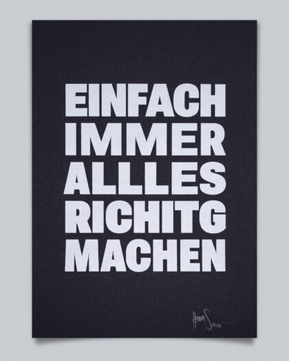 Einfach immer alles richtig machen - Schwarz (A4)
